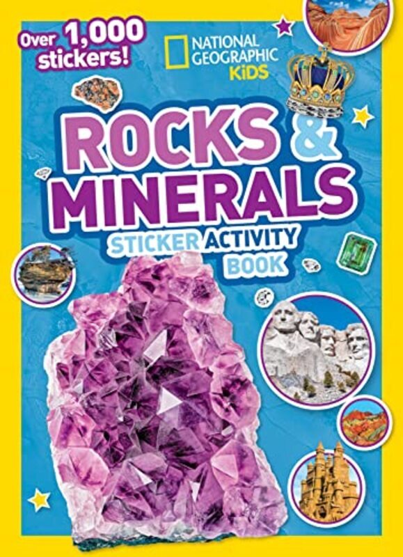 Rocks And Minerals Sticker Activity Book: Over 1,000 Stickers! By National Geographic Kids Paperback