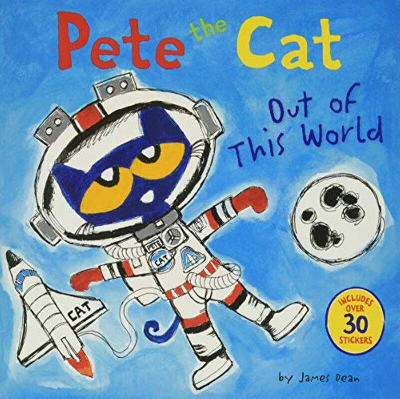 

Pete The Cat Out Of This World By James Dean -Paperback