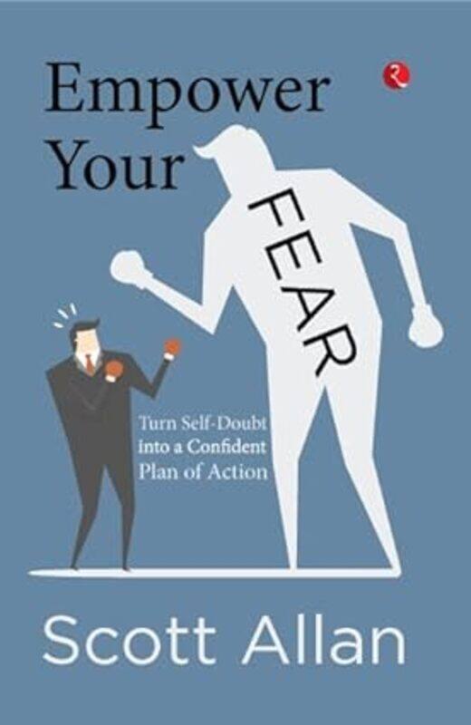 

Empower Your Fear