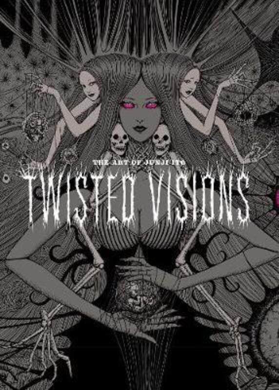 

The Art Of Junji Ito: Twisted Visions