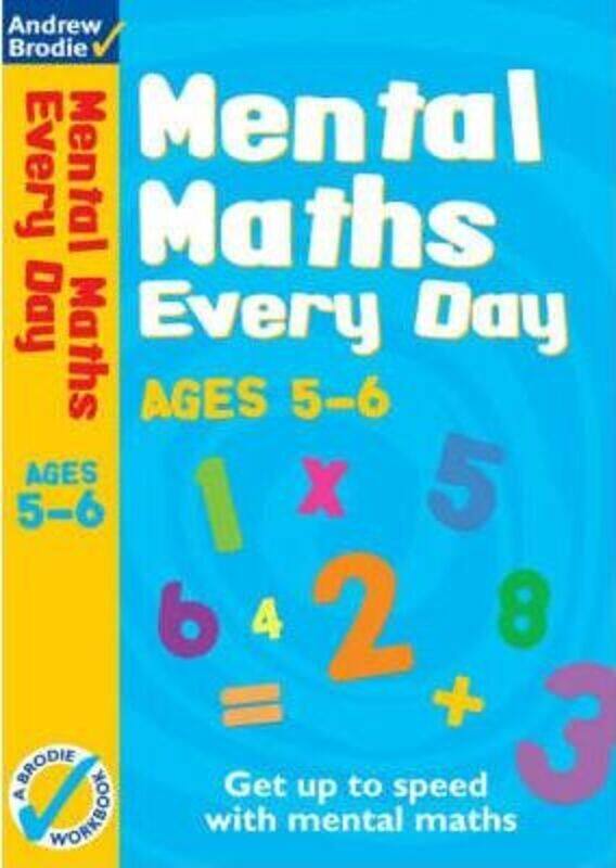 

Mental Maths Every Day 5-6,Paperback,ByAndrew Brodie