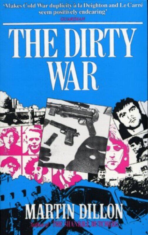 

The Dirty War by Martin Dillon-Paperback