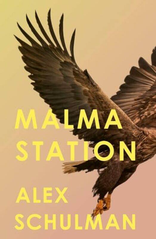 

Malma Station by Alex Schulman-Paperback