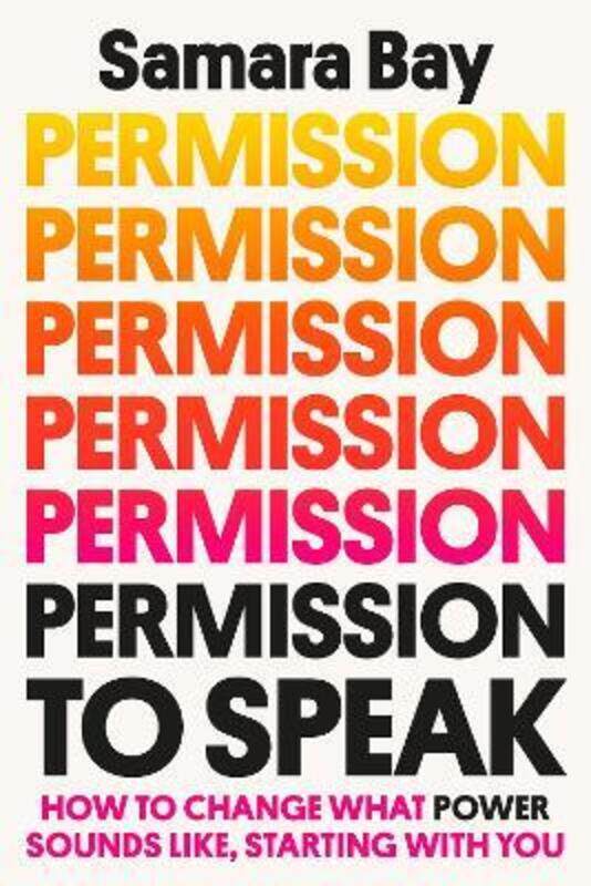 

Permission To Speak,Hardcover,BySamara Bay