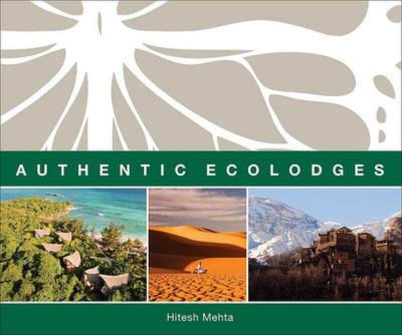 

Authentic Ecolodges.Hardcover,By :Hitesh Mehta