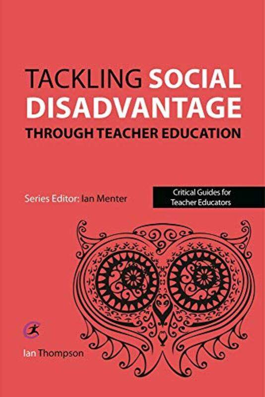 

Tackling Social Disadvantage through Teacher Education by Sarah Janssen-Paperback