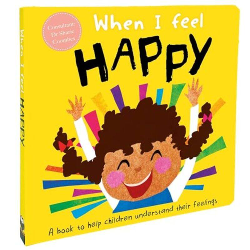 

When I Feel Happy by Dr Sharie Coombes-Hardcover