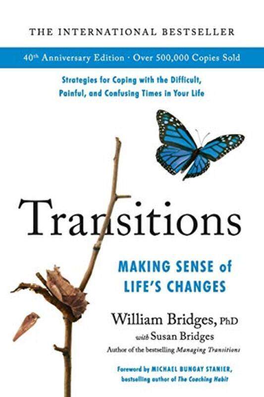 

Transitions (40th Anniversary): Making Sense of Life's Changes