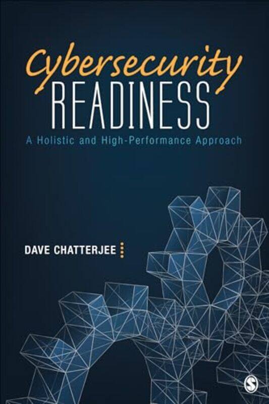 

Cybersecurity Readiness by Dave Terry College of Business, University of Georgia, USA Chatterjee-Hardcover