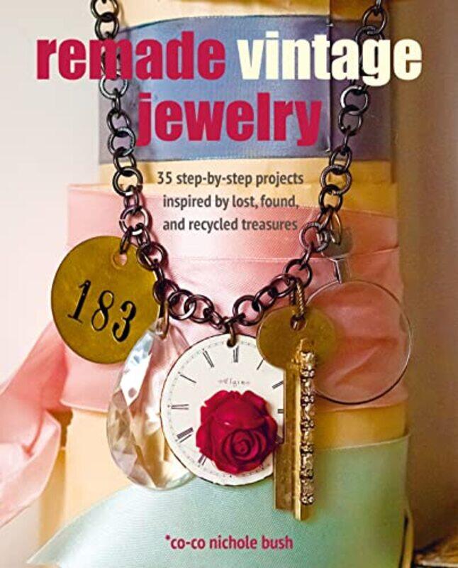 

Remade Vintage Jewelry by Charlie McNabb-Paperback
