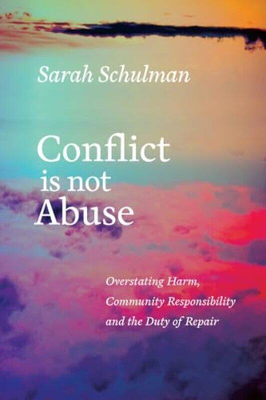 

Conflict is Not Abuse by Jennifer Meyer SchrageNancy Geist Giacomini-Paperback