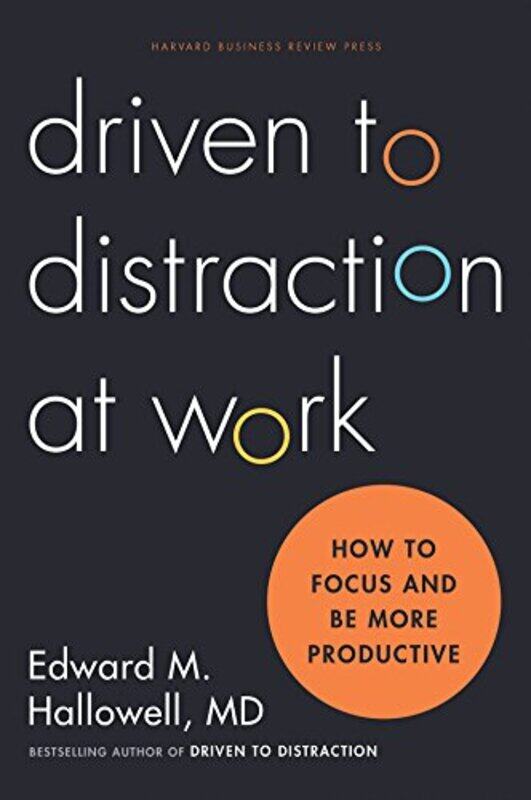 

Driven to Distraction at Work by Ned Hallowell-Hardcover