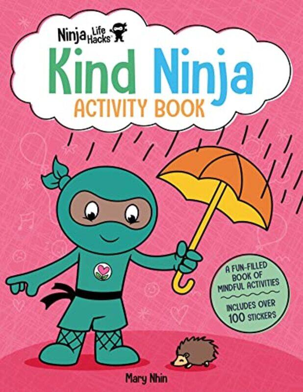 

Ninja Life Hacks Kind Ninja Activity Book by Mary Nhin-Paperback