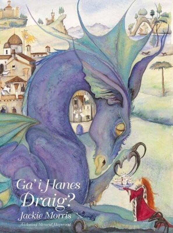 Ga i Hanes Draig? by Jackie Morris-Hardcover