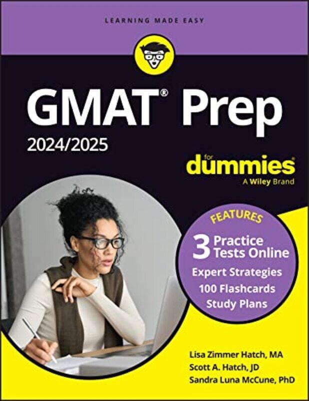 

Gmat Prep 2024/2025 For Dummies With Online Practice Gmat Focus Edition By Hatch, Lisa Zimmer - Hatch, Scott A. - McCune, Sandra Luna Paperback
