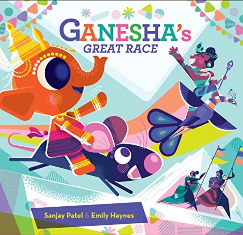 

Ganeshas Great Race by Sanjay PatelEmily Haynes-Hardcover