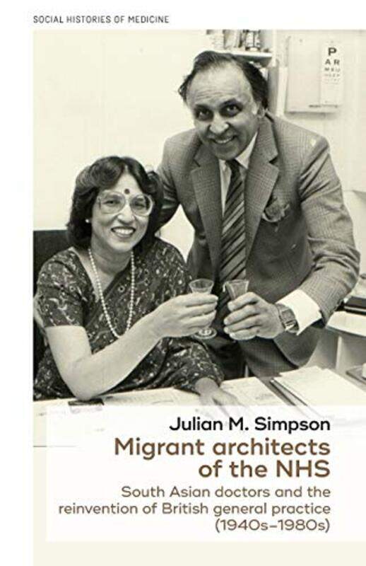 

Migrant Architects of the NHS by Julian Simpson-Paperback