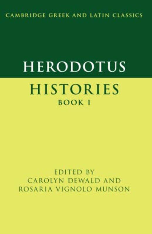 

Herodotus Histories Book I by Carolyn Bard College, New York DewaldRosaria Vignolo Swarthmore College, Pennsylvania Munson-Paperback