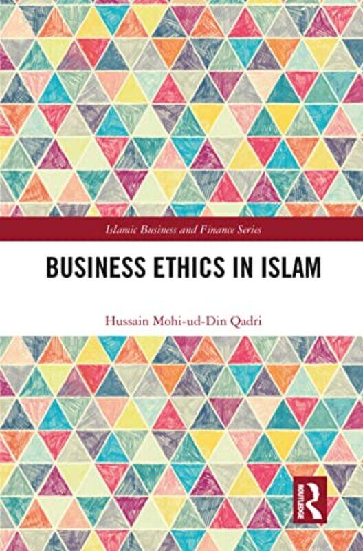 

Business Ethics in Islam by Hussain Minhaj University, Pakistan Qadri-Paperback