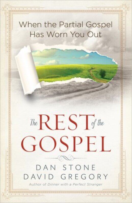 

The Rest of the Gospel by Dan StoneDavid Gregory-Paperback