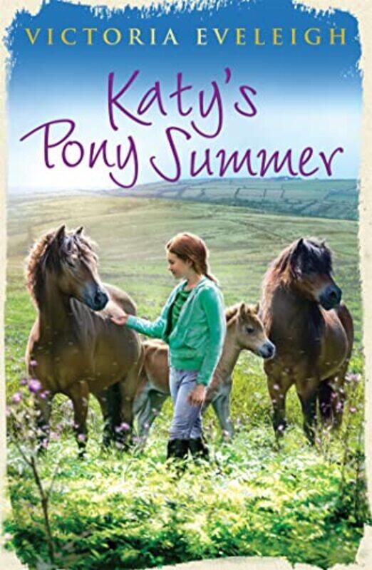 

Katys Exmoor Ponies Katys Pony Summer by Victoria Eveleigh-Paperback