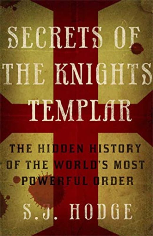 

Secrets of the Knights Templar by Susie Hodge-Paperback