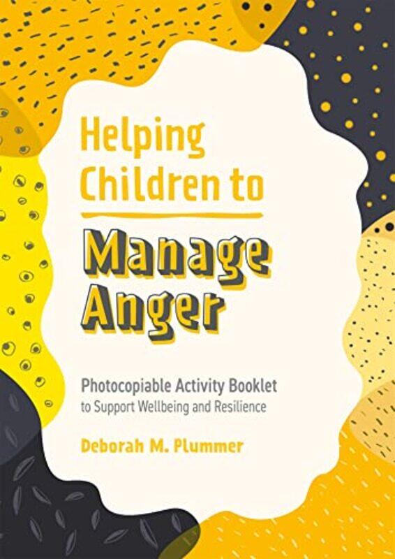 

Helping Children to Manage Anger by Deborah PlummerAlice Harper-Paperback