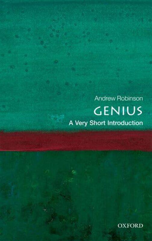 

Genius A Very Short Introduction by Andrew Currently a Visiting Fellow of Wolfson College, Cambridge Robinson-Paperback