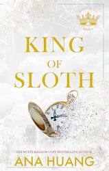 King of Sloth addictive billionaire romance from the bestselling author of the Twisted series by Huang Ana Paperback
