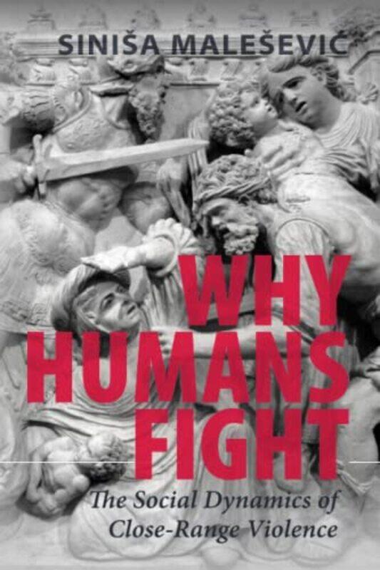 

Why Humans Fight-Paperback
