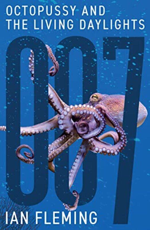 

Octopussy And The Living Daylights , Paperback by Ian Fleming