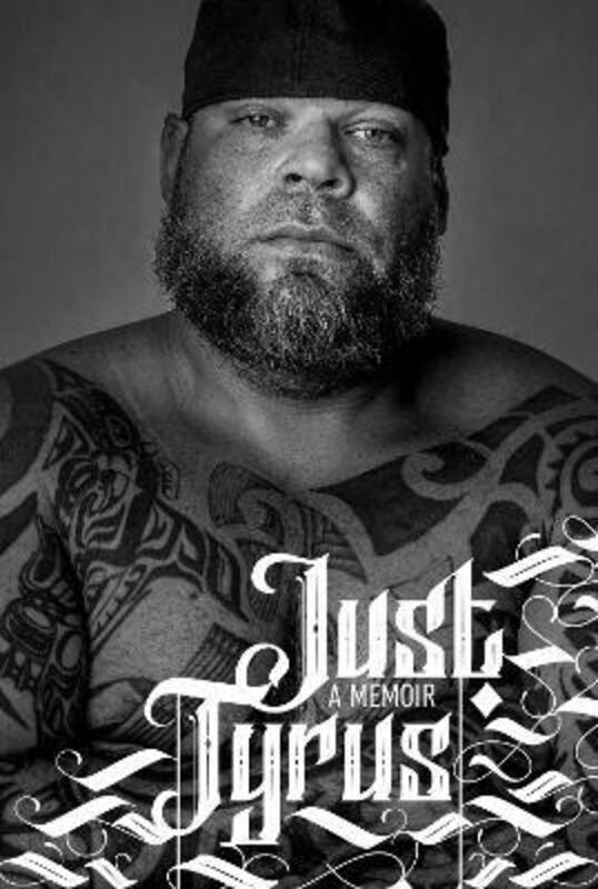 Just Tyrus: A Memoir.Hardcover,By :Tyrus