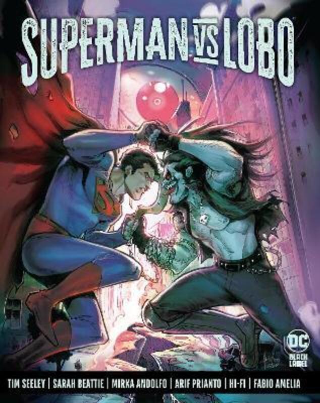 Superman Vs. Lobo,Hardcover,By :Tim Seeley