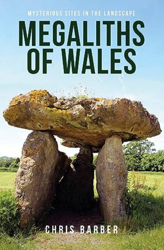 

Megaliths of Wales by Chris Barber-Paperback