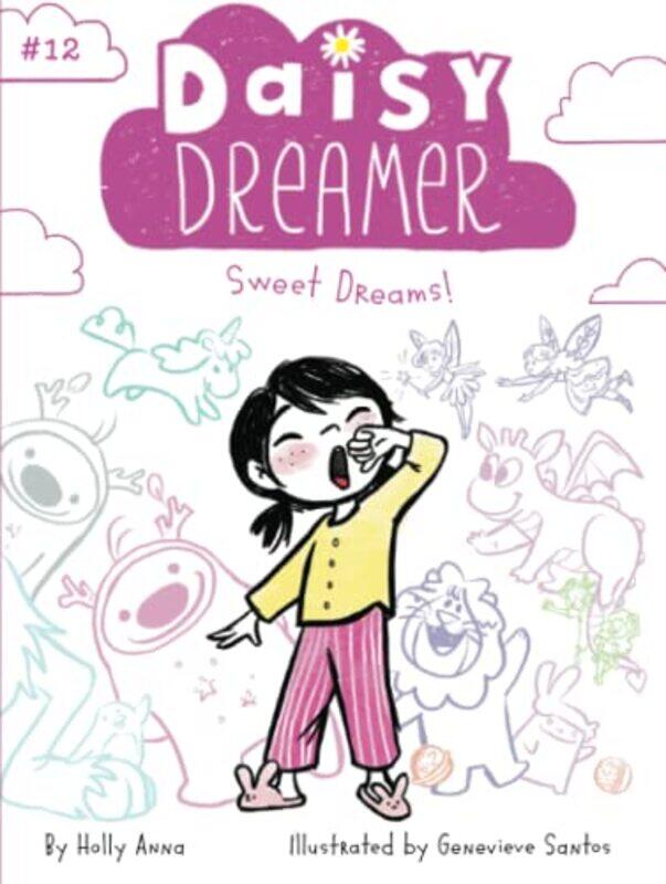 

Sweet Dreams! , Paperback by Anna, Holly - Santos, Genevieve