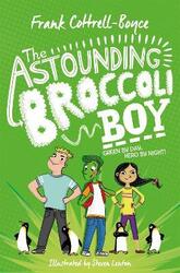 The Astounding Broccoli Boy,Paperback,ByCottrell Boyce, Frank - Lenton, Steven
