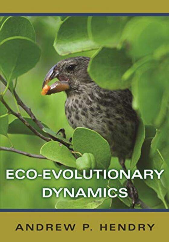 

Ecoevolutionary Dynamics by Andrew P Hendry-Paperback