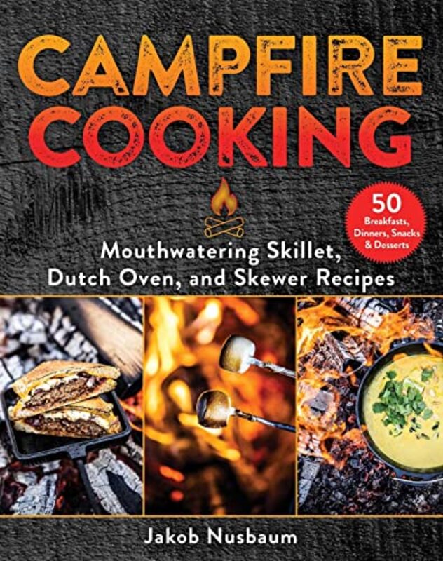 Campfire Cooking Hardcover by Jakob Nusbaum