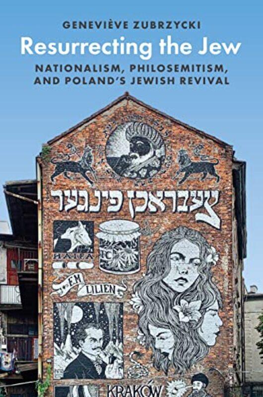 

Resurrecting the Jew by Genevieve Zubrzycki-Paperback