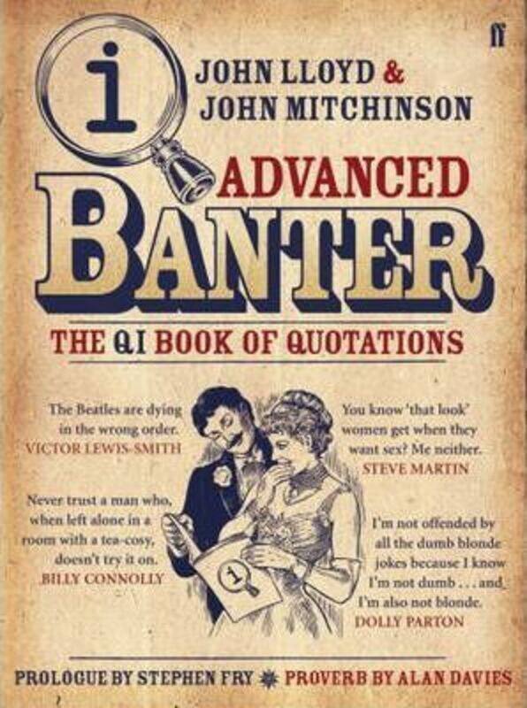 

^(R)QI: Advanced Banter.Hardcover,By :John Lloyd