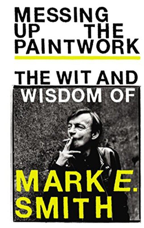 

Messing Up the Paintwork -Hardcover