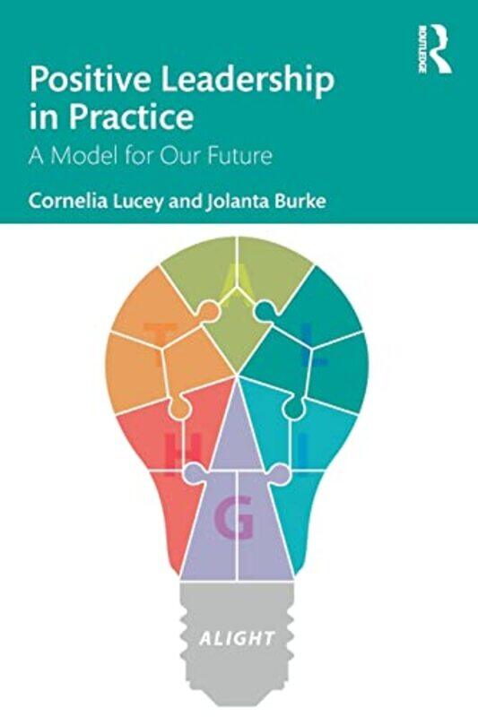 

Positive Leadership in Practice by Cornelia LuceyJolanta Burke-Paperback