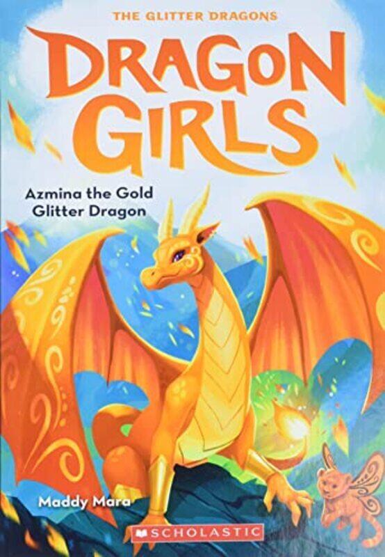 

Azmina The Gold Glitter Dragon (Dragon Girls #1),Paperback by Mara, Maddy