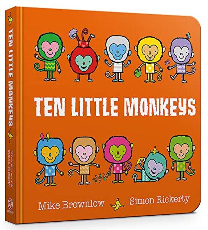 

Ten Little Monkeys Board Book , Paperback by Brownlow, Mike - Rickerty, Simon