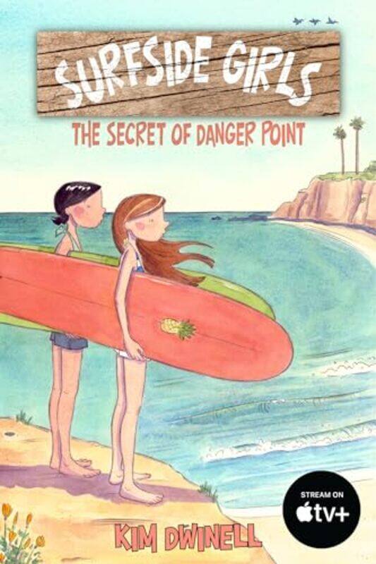 

Surfside Girls The Secret Of Danger Point Dwinell, Kim Paperback