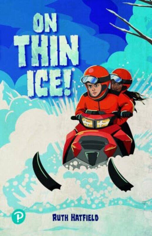 

Rapid Plus Stages 1012 114 On Thin Ice by Ruth Hatfield-Paperback