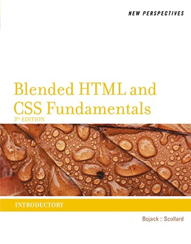 

New Perspectives on Blended HTML and CSS Fundamentals by Ben Beattie-Hood-Paperback