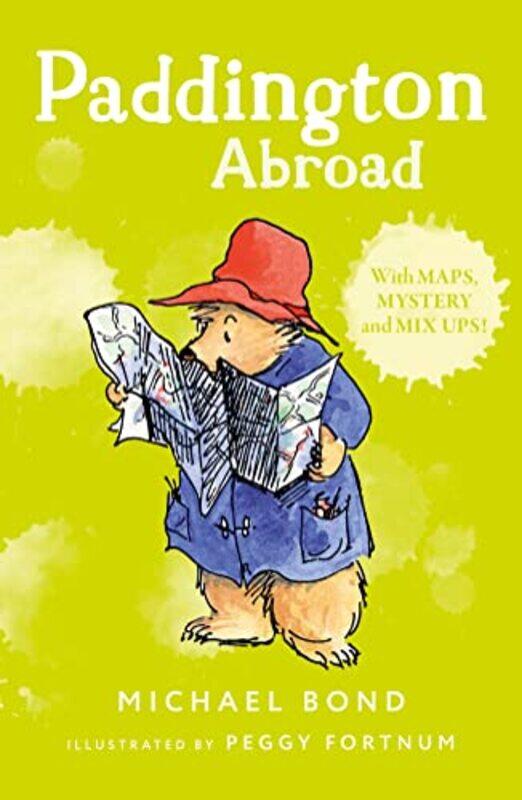 

Paddington Abroad by Michael BondPeggy Fortnum-Paperback