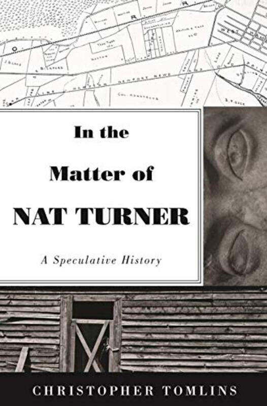 

In the Matter of Nat Turner by Christopher Tomlins-Paperback