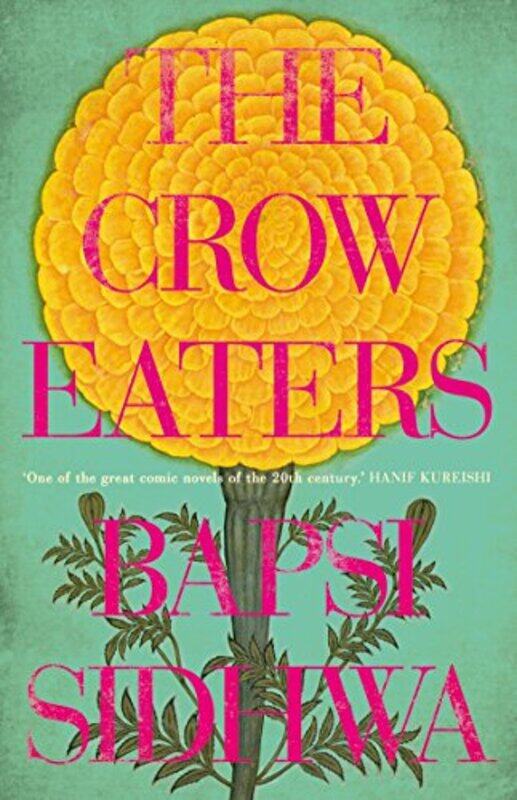 

The Crow Eaters by Bapsi SidhwaFatima Bhutto-Paperback